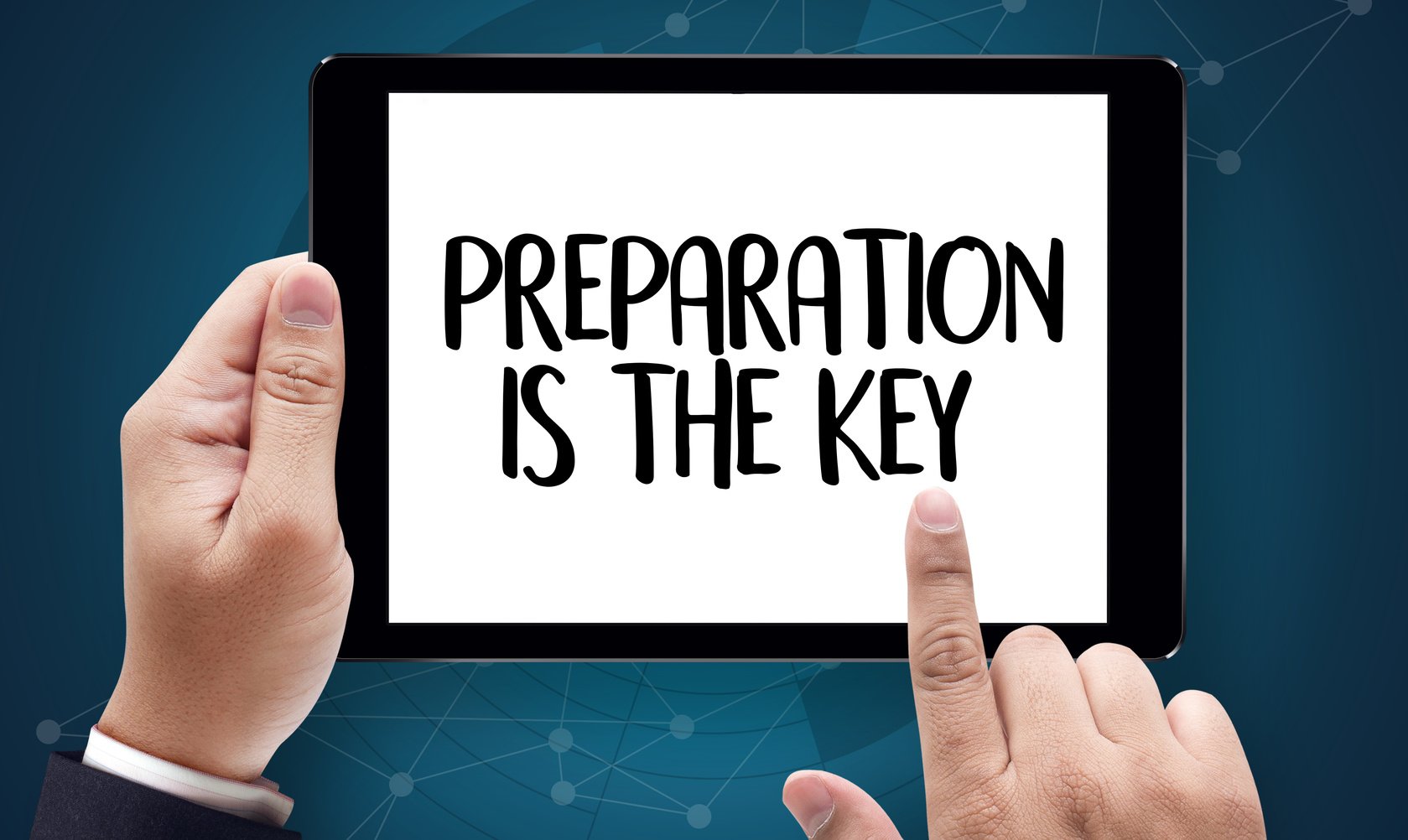BE PREPARED and PREPARATION IS THE KEY  plan, prepare, perform  , Business concept