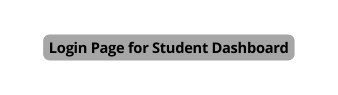 Login Page for Student Dashboard